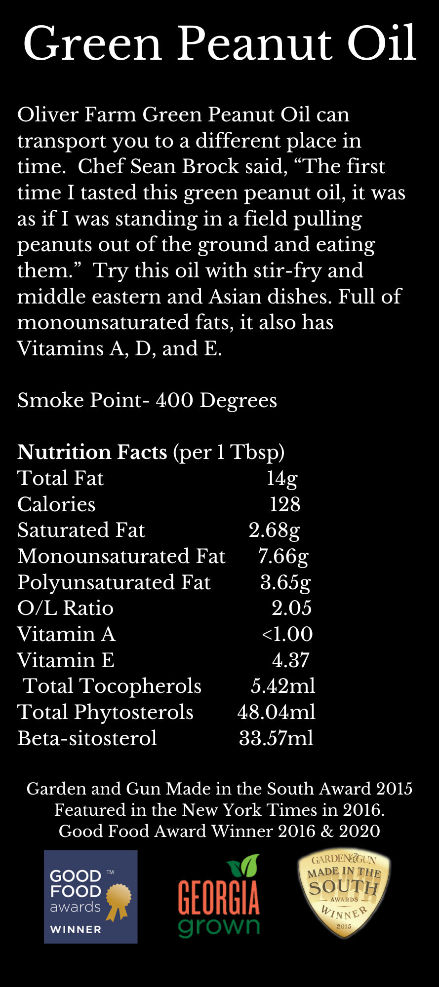 A text-heavy product information card for Oliver Farm Green Peanut Oil on a black background. The card includes descriptive copy about the oil, nutrition facts per tablespoon, award badges, and a Georgia grown logo.